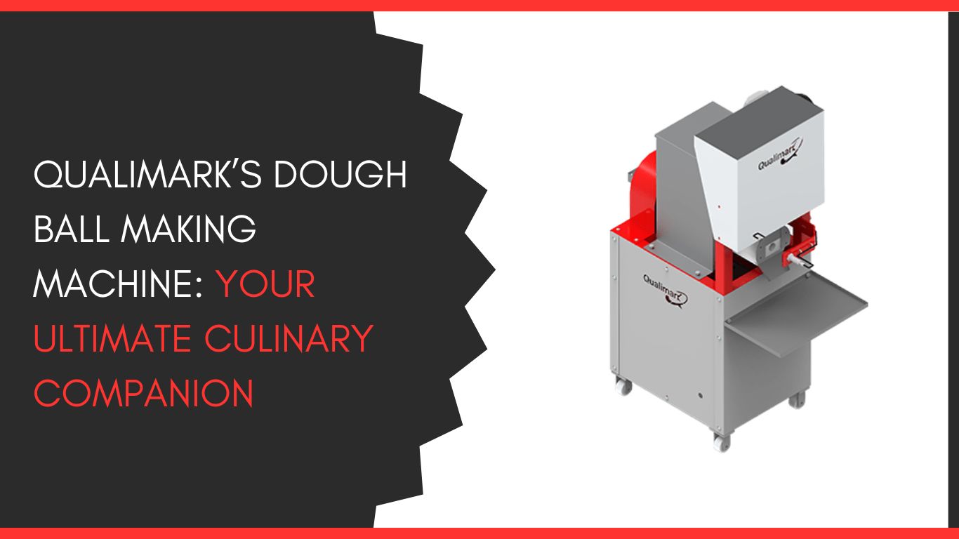 Qualimark Dough Ball Making Machine